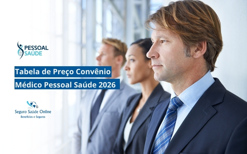 Tabela de Preços do Convênio Médico Pessoal Saúde