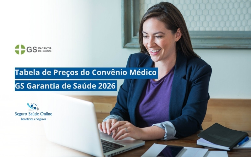 Tabela de Preços do Convênio Médico GS Garantia de Saúde 2026