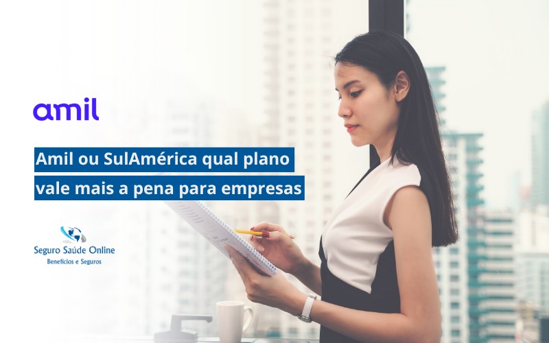 Amil ou SulAmérica qual plano vale mais a pena para empresa