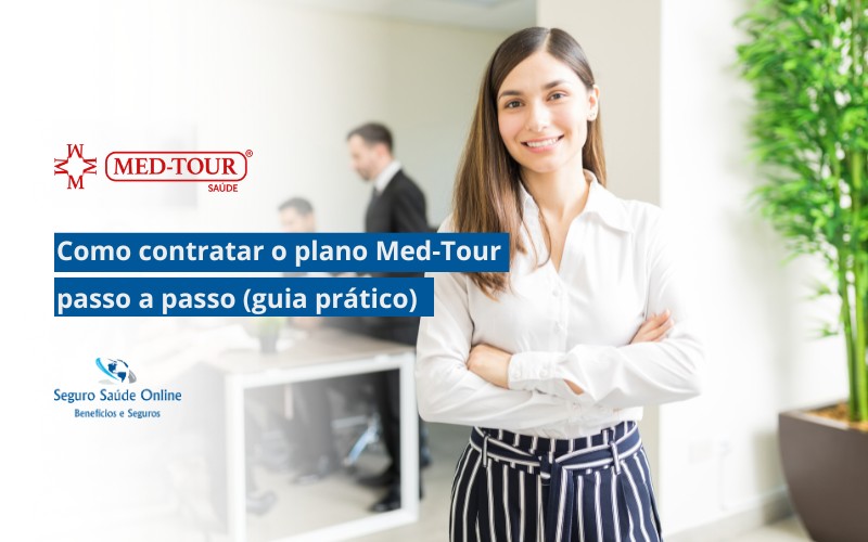 como contratar o plano Med-Tour passo a passo (guia prático)
