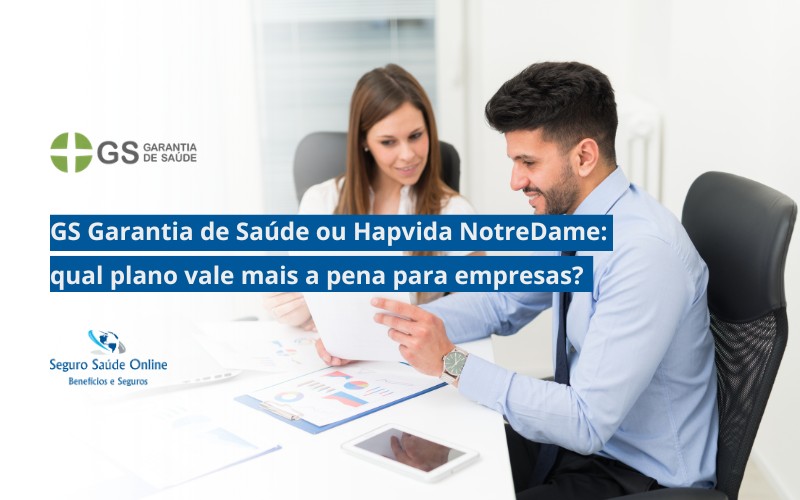 GS Garantia de Saúde ou Hapvida NotreDame: qual plano vale mais a pena para empresas?