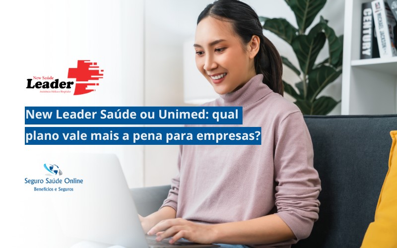 New Leader Saúde ou Unimed: qual plano vale mais a pena para empresas
