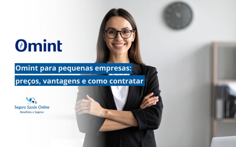 Omint para pequenas empresas: preços, vantagens e como contratar