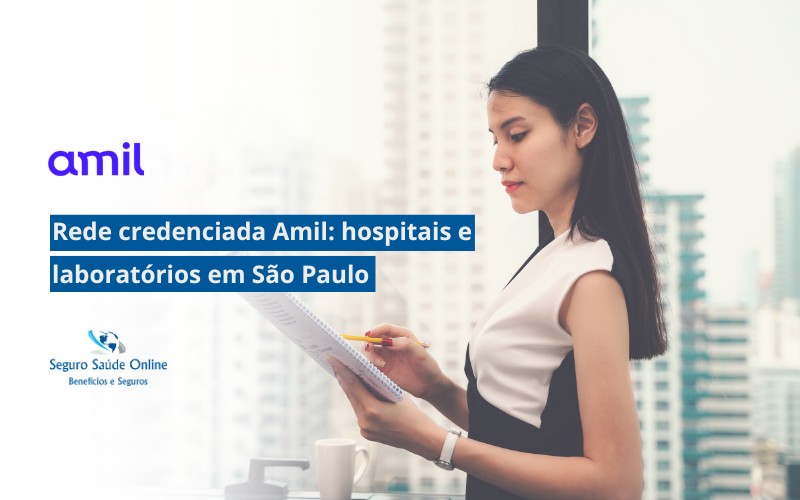 rede credenciada Amil: hospitais e laboratórios em São Paulo