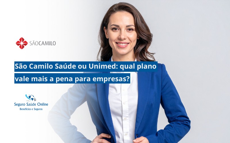 São Camilo Saúde ou Unimed: qual plano vale mais a pena para empresas