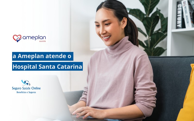 a Ameplan atende o Hospital Santa Catarina