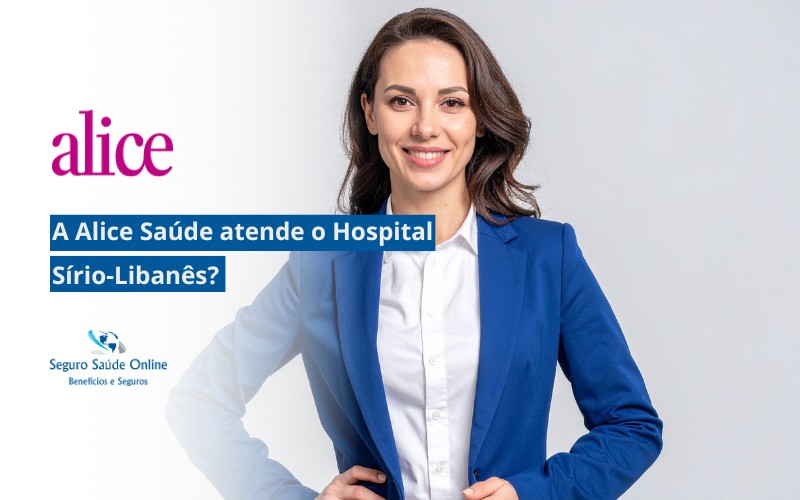 a Alice Saúde atende o Hospital Sírio-Libanê