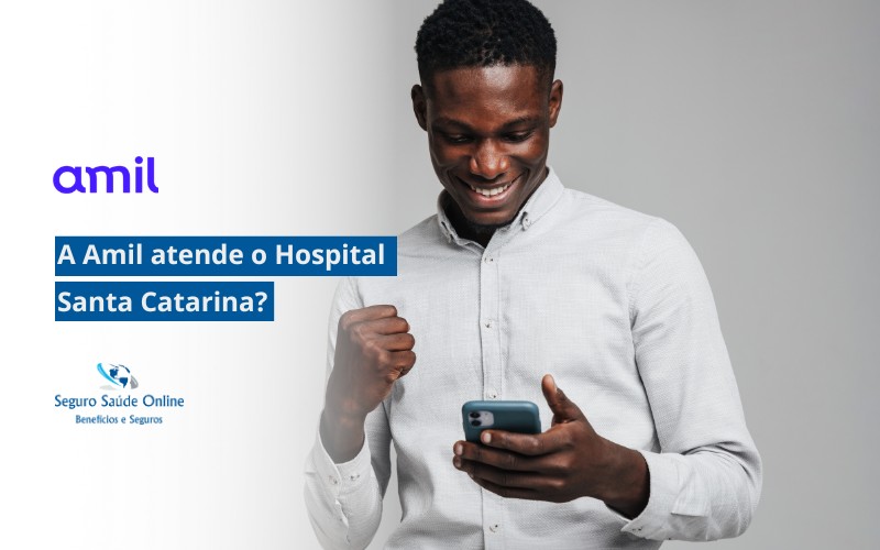 A Amil atende Hospital Santa Catarina? Veja quais planos possuem cobertura e atendimento