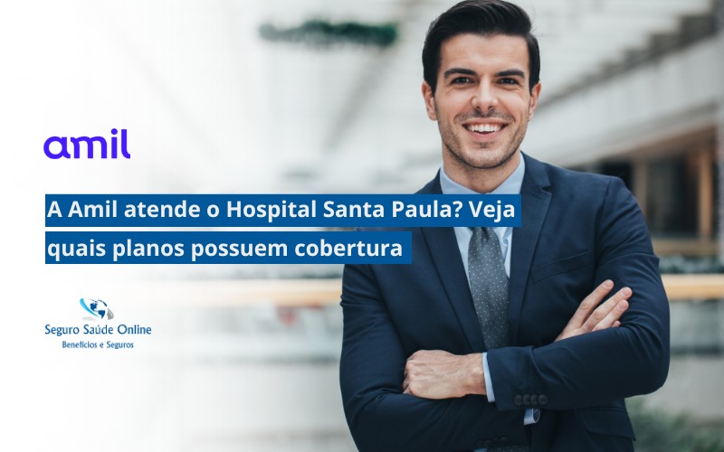 Amil atende o Hospital Santa Paula