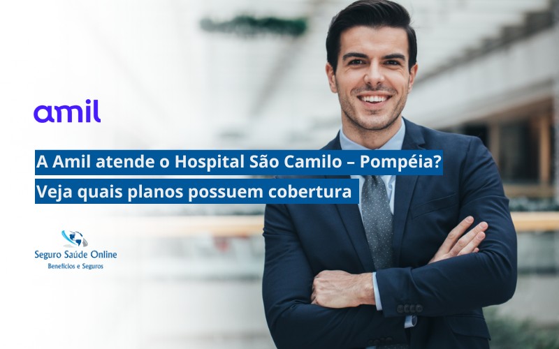 a Amil atende o Hospital São Camilo Pompéia
