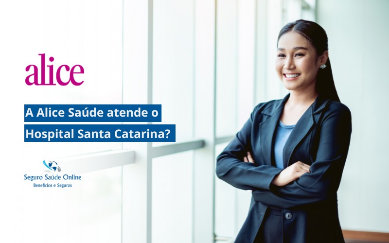 a Alice Saúde atende o Hospital Santa Catarina