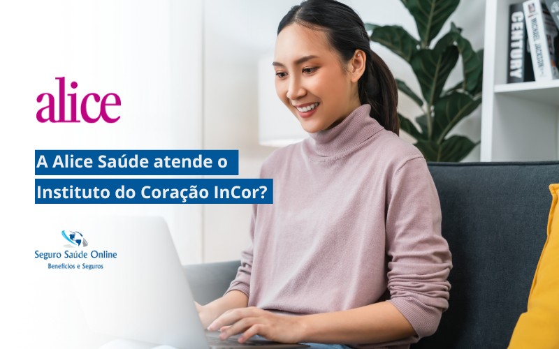 a Alice Saúde atende o Instituto do Coração – InCor