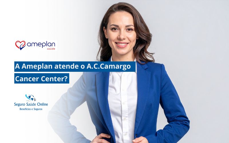 a Ameplan atende o A.C.Camargo Cancer Center