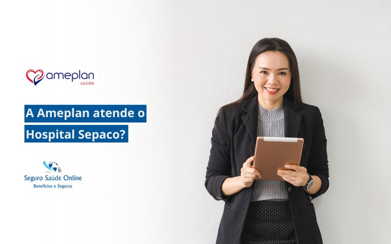 a Ameplan atende o Hospital Sepaco