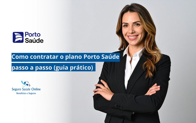 como contratar o plano Porto Saúde passo a passo (guia prático