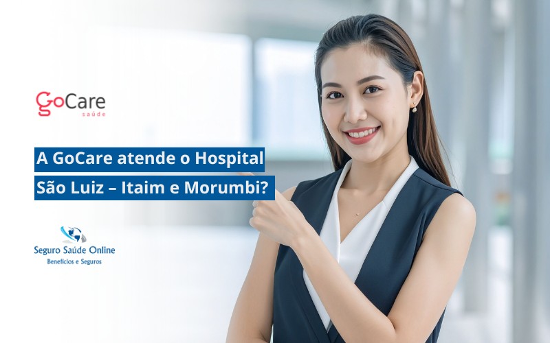 A GoCare atende o Hospital São Luiz – Itaim e Morumbi