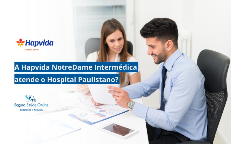 A Hapvida NotreDame Intermédica atende o Hospital Paulistano