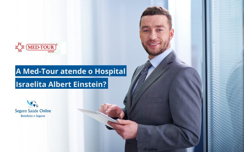 A Med-Tour atende o Hospital Israelita Albert Einstein