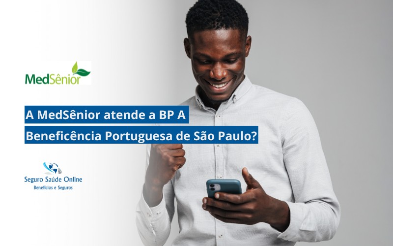 A MedSênior atende a BP A Beneficência Portuguesa de São Paulo