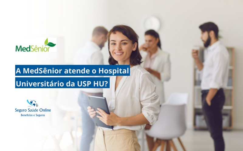 A MedSênior atende o Hospital Universitário da USP HU