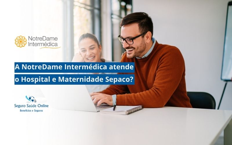 NotreDame Intermédica atende o Hospital e Maternidade Sepaco