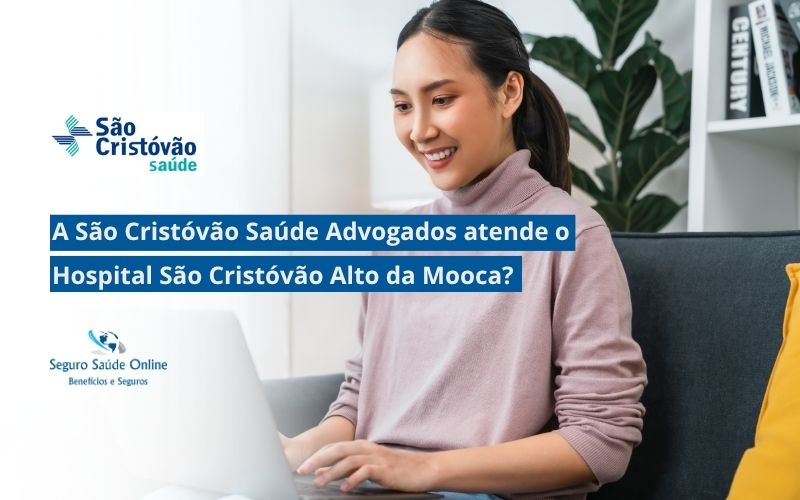 São Cristóvão Saúde Advogados atende o Hospital São Cristóvão Alto da Mooca