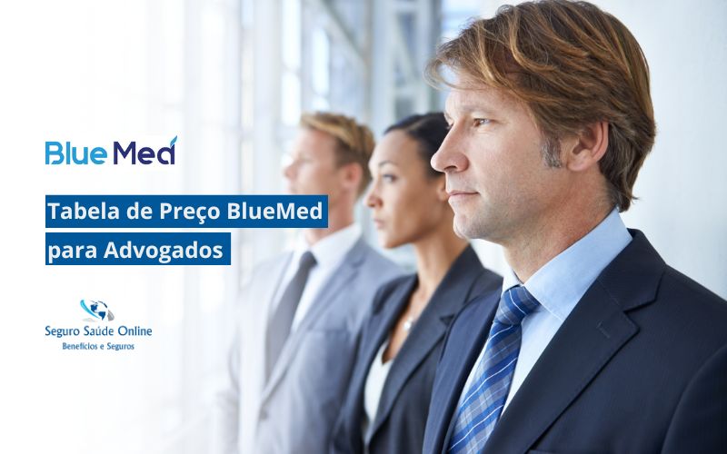 Tabela de Preço Blue Med para Advogados