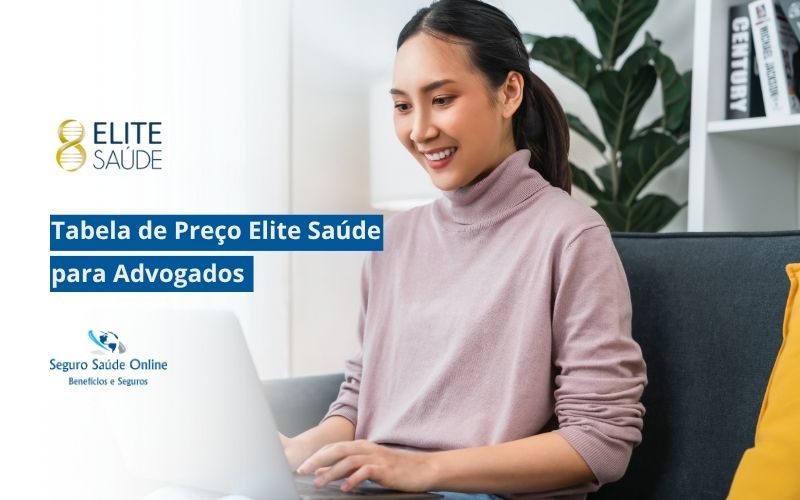 Tabela de Preço Elite Saúde para Advogados