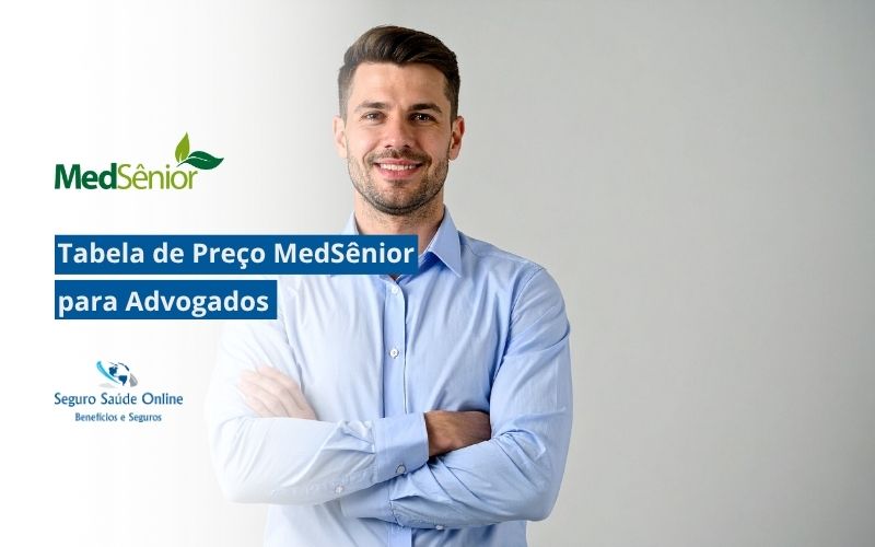 Tabela de Preço MedSênior para Advogados